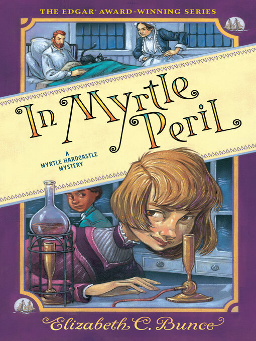 Title details for In Myrtle Peril (Myrtle Hardcastle Mystery 4) by Elizabeth C. Bunce - Wait list